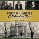 Misfortune on Cleveland’s Millionaires’ Row Audiobook