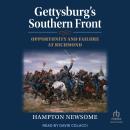 Gettysburg's Southern Front: Opportunity and Failure at Richmond Audiobook