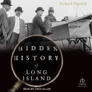 Hidden History of Long Island Audiobook