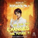 The One Who Changes the Future #1 Audiobook