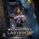 Washington's Labyrinth Audiobook
