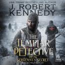 The Templar Detective and the Sergeant's Secret Audiobook