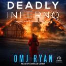 Deadly Inferno: A Detective Jane Phillips Novel Audiobook