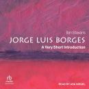 Jorge Luis Borges: A Very Short Introduction Audiobook