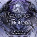 Shadow of Thorns Audiobook