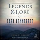 Legends & Lore of East Tennessee Audiobook