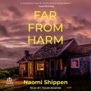 Far From Harm Audiobook
