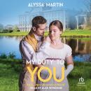 My Duty to You Audiobook