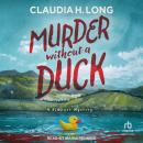 Murder Without A Duck Audiobook