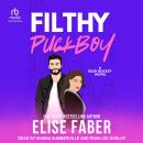 Filthy Puckboy Audiobook