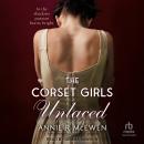 The Corset Girls Unlaced Audiobook