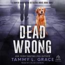 Dead Wrong Audiobook