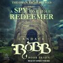 A Spy for the Redeemer Audiobook