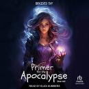 Primer for the Apocalypse Audiobook