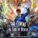 The Coming of God of Death: Book 3 Audiobook