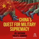 China's Quest for Military Supremacy Audiobook
