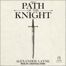 Path of the Knight Audiobook