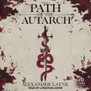 Path of the Autarch Audiobook