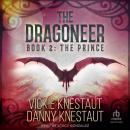 The Dragoneer: Book 2 – The Prince Audiobook