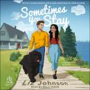 Sometimes You Stay: A Red Door Inn Romance Audiobook