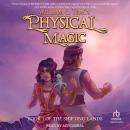 Physical Magic Audiobook