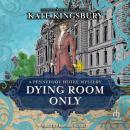 Dying Room Only: A Pennyfoot Hotel Mystery Audiobook