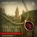 Treasure Templari: Templars, Nazis and the Holy Grail Audiobook