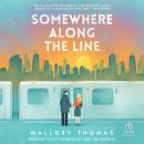 Somewhere Along The Line Audiobook