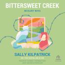 Bittersweet Creek Audiobook