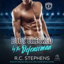 Body Checked by the Defenseman Audiobook