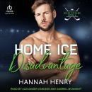 Home Ice Disadvantage Audiobook