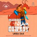 Married to the Alien Cowboy Audiobook