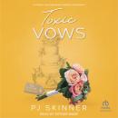 Toxic Vows Audiobook
