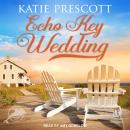 Echo Key Wedding Audiobook