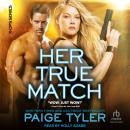 Her True Match Audiobook
