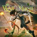 Waif Too Much Audiobook