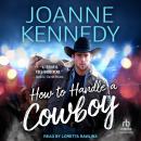 How to Handle a Cowboy Audiobook