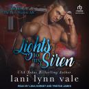 Lights To My Siren Audiobook