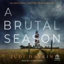 A Brutal Season Audiobook