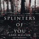 Splinters of You Audiobook