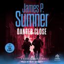 Danger Close Audiobook