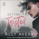 Getting It Twisted Audiobook