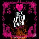 Hex After Dark Audiobook