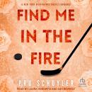 Find Me in the Fire Audiobook