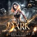 Stalk the Dark Audiobook