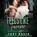 Feels Like Forever Audiobook