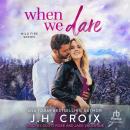 When We Dare Audiobook