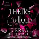 Theirs to Hold Audiobook