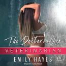 The Doctor and Her Veterinarian Audiobook