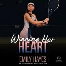 Winning Her Heart Audiobook